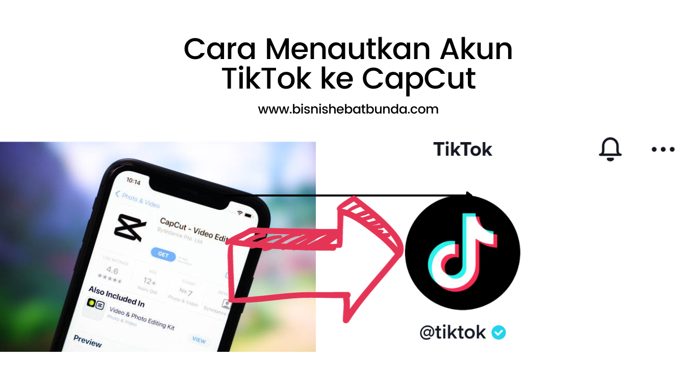 Langkah Mudah Cara Menautkan Akun TikTok Ke CapCut