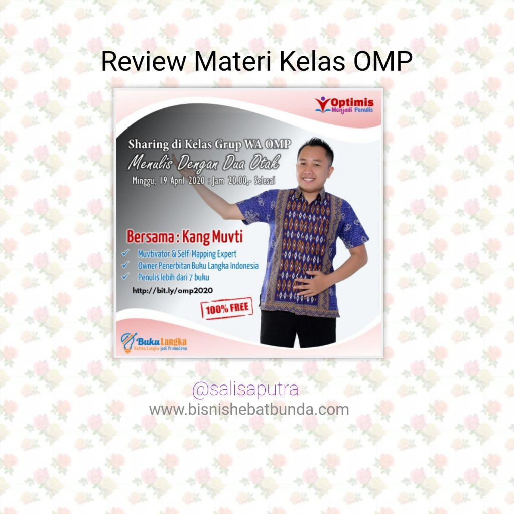 SHARING KELAS OMP (OPTIMIS MENJADI PENULIS) MENULIS DENGAN DUA OTAK