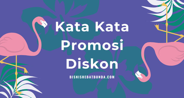 kata kata promosi diskon