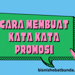 cara membuat kata kata promosi