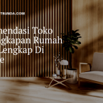 Rekomendasi Toko Perlengkapan Rumah Yang Lengkap Di Shopee