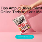 Tips Ampuh Bisnis Camilan Online Terbukti Laris Manis