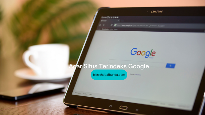 Agar Situs WordPress Anda Terindeks di Google