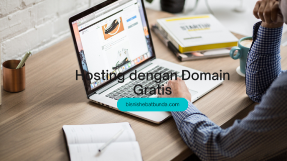 Web Hosting Murah dengan Domain Gratis: Solusi untuk Website Anda