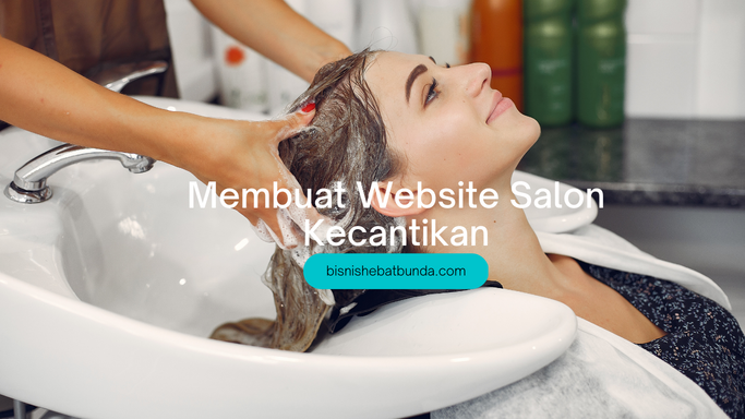 Membuat Website Salon Kecantikan