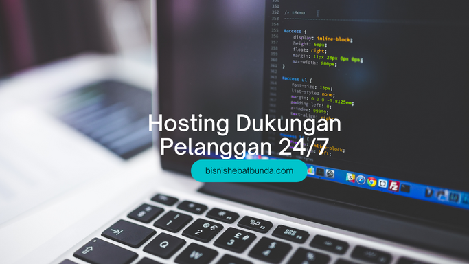 Rekomendasi Web Hosting Murah dengan Dukungan Pelanggan 247