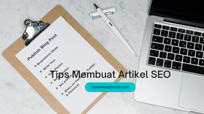 tips membuat artikel seo